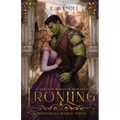 Ironling: A Fantasy Monster Romance - Paperback