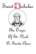 Saint Nicholas: The Origin Story of St. Nick or Santa Claus - Paperback