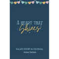 A Heart That Shines: Salah Story & Journal - Paperback
