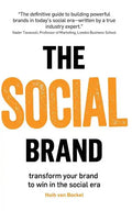 The Social Brand: Transform your brand to win in the social era - Paperback