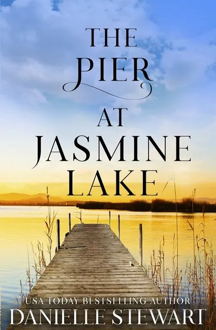 The Pier at Jasmine Lake - Paperback