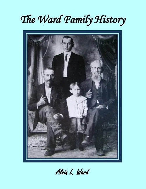 The Ward Family History - Paperback