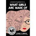 What Girls Are Made of - Paperback