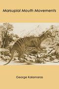 Marsupial Mouth Movements - Paperback