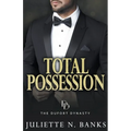 Total Possession: A steamy billionaire romance - Paperback