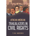 African American Trailblazers in Civil Rights - Paperback