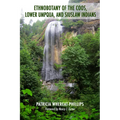 Ethnobotany of the Coos, Lower Umpqua, and Siuslaw Indians - Paperback