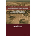 The Book of Samuel: Studies in History, Historiography, Theology and Poetics Combined: Part II. A Study of the Narratives Depicting Four N - Hardcover