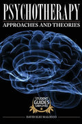 Psychotherapy: Approaches and Theories - Paperback