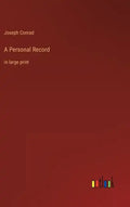 A Personal Record: in large print - Hardcover
