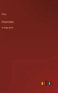 Charmides: in large print - Hardcover