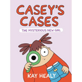 Casey's Cases: The Mysterious New Girl - Hardcover