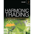 Harmonic Trading: Advanced Strategies for Profiting from the Natural Order of the Financial Markets, Volume 2 - Paperback