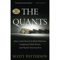 The Quants: How a New Breed of Math Whizzes Conquered Wall Street and Nearly Destroyed It - Paperback