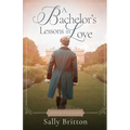 A Bachelor's Lessons in Love - Paperback