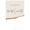 How We Came to Be - Paperback