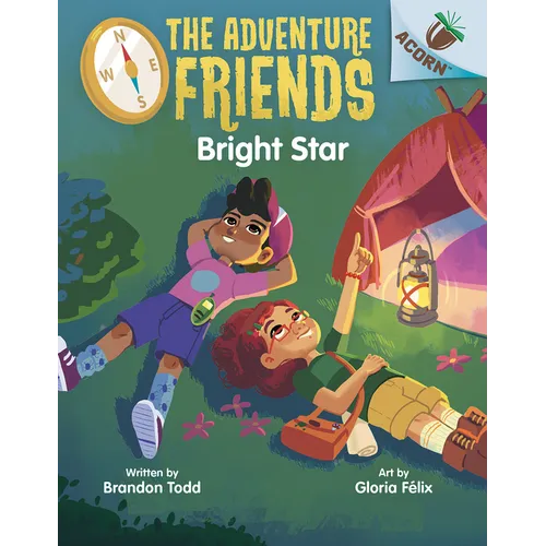 Bright Star: An Acorn Book (the Adventure Friends #3) - Hardcover