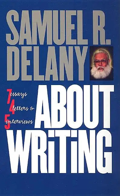 About Writing: Seven Essays, Four Letters, & Five Interviews - Paperback