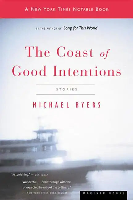 The Coast of Good Intentions - Paperback