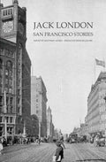 Jack London: San Francisco Stories - Paperback