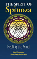 The Spirit of Spinoza: Healing the Mind - Hardcover