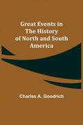 Great Events in the History of North and South America - Paperback