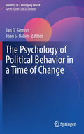 The Psychology of Political Behavior in a Time of Change - Hardcover