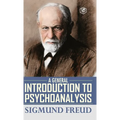 A General Introduction to Psychoanalysis - Hardcover