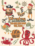 Pirates Colouring Book For Kids: Pirate Coloring Books, More Than 30 High Quality Designs About Pirates, Ships..., (First Colouring Books) - Paperback