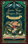 Louisa Freya, Dragon Slayer: And Other Tales - Paperback