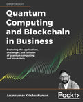 Quantum Computing and Blockchain in Business - Paperback
