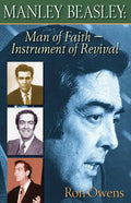 Manley Beasley: Man of Faith - Instrument of Revival - Paperback