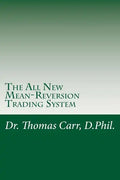 The All New Mean-Reversion Trading System: Dr. Stoxx's Most Profitable Trading System! - Paperback