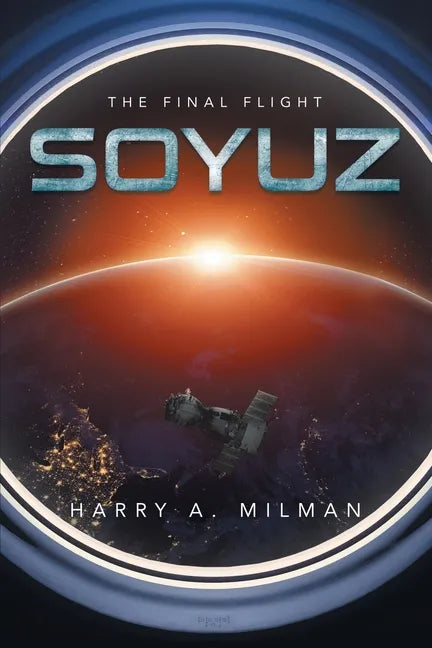 Soyuz: The Final Flight - Paperback