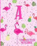 Composition Notebook A: Pink Flamingo Initial A Composition Wide Ruled Notebook - Paperback