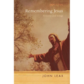Remembering Jesus: Sonnets and Songs - Hardcover