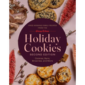 Holiday Cookies: Prize-Winning Family Recipes from the Chicago Tribune for Cookies, Bars, Brownies and More - Hardcover