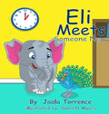 Eli Meets Someone New - Hardcover