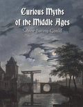 Curious Myths of the Middle Ages - Paperback