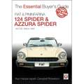 Fiat 124 Spider & Pininfarina Azzura Spider: (As-Ds) 1966 to 1985 - Paperback
