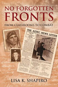 No Forgotten Fronts: From Classrooms to Combat - Paperback