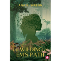 The Wilding of Em's Path - Paperback