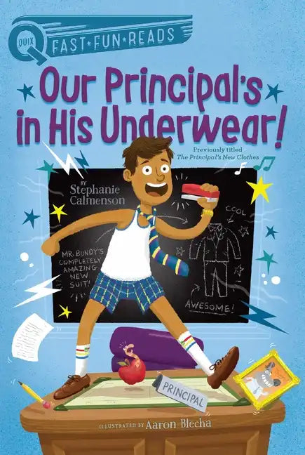 Our Principal's in His Underwear!: A Quix Book - Paperback
