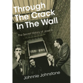 Through the Crack in the Wall: The Secret History of Josef K - Paperback