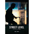Street Level: Poems From the Streets - Hardcover