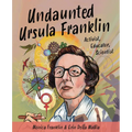 Undaunted Ursula Franklin: Activist, Educator, Scientist - Paperback