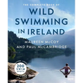 The Complete Book of Wild Swimming in Ireland - Paperback