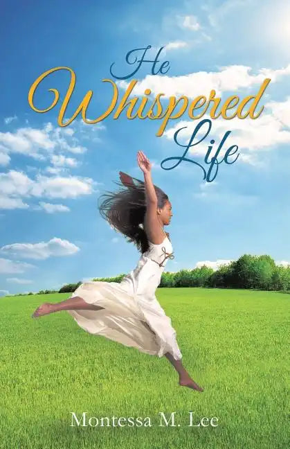 He Whispered Life - Paperback