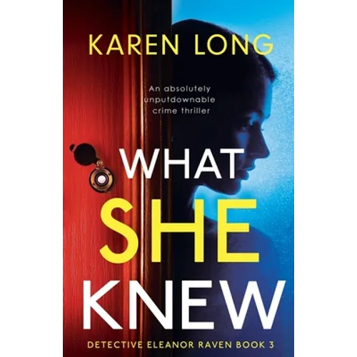 What She Knew: An absolutely unputdownable crime thriller - Paperback