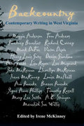Backcountry: Contemporary Writing in West Virginia - Paperback